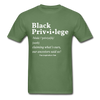 Black Privilege Tee - military green