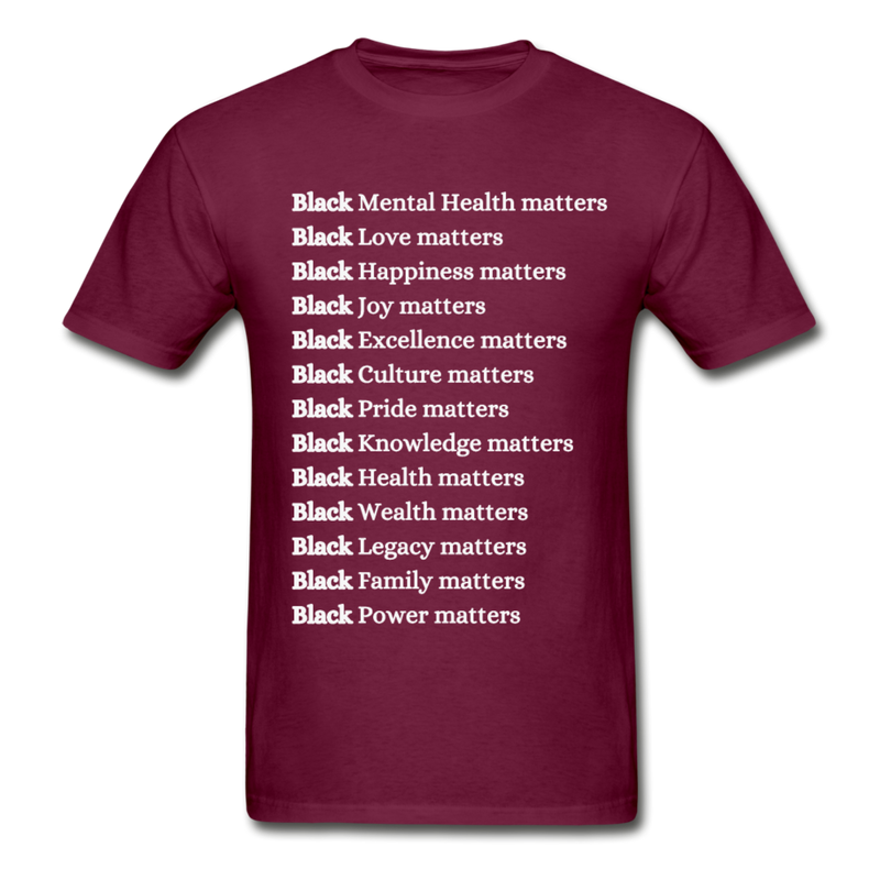 ALL BLACK LIVES Matter ! - burgundy