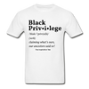 Black Privilege Tee - white