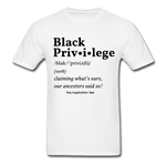 Black Privilege Tee - white