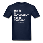 It's a Movement Tee - navy