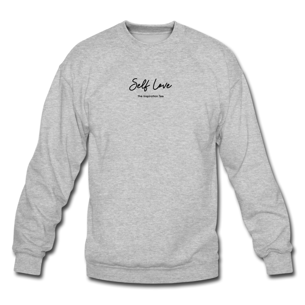 Self- Love Crewneck Sweatshirt - heather gray