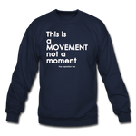 It's a Movement Crewneck - navy