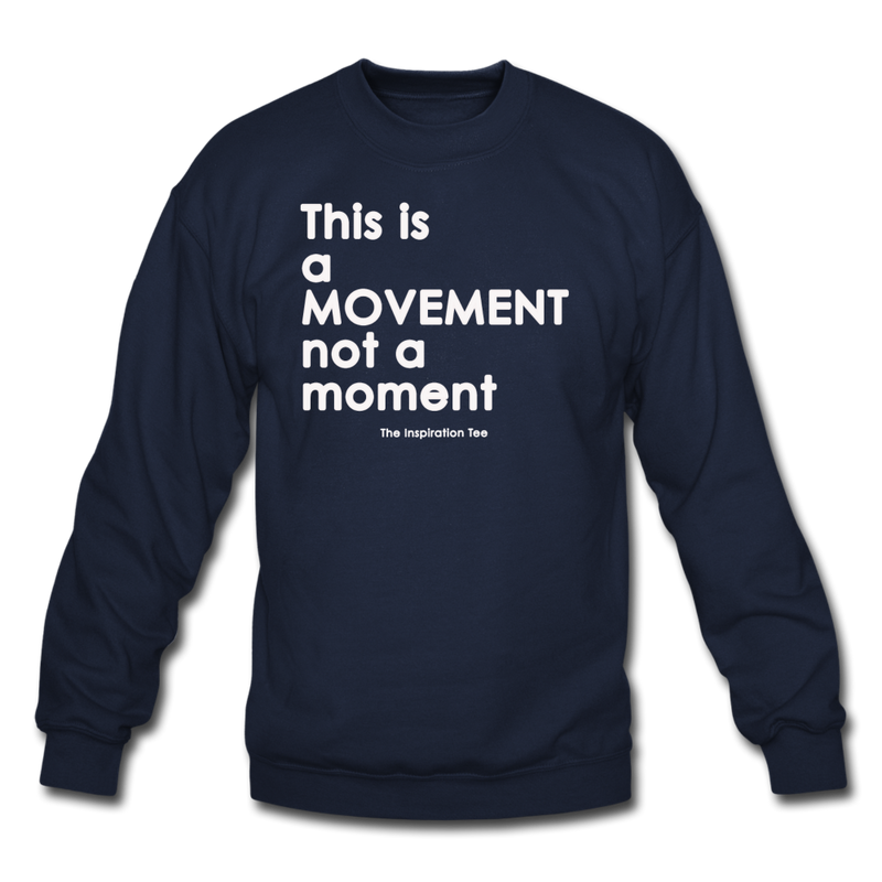 It's a Movement Crewneck - navy