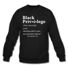 Black Privilege Crewneck - black