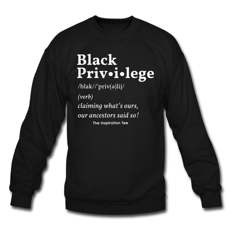 Black Privilege Crewneck - black