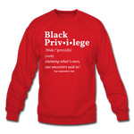 Black Privilege Crewneck - red