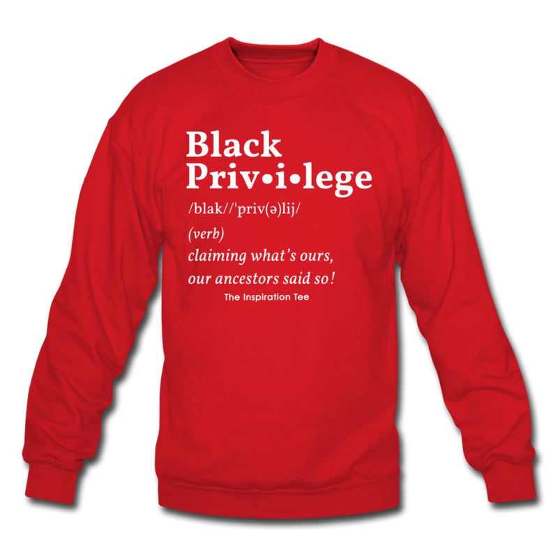 Black Privilege Crewneck - red