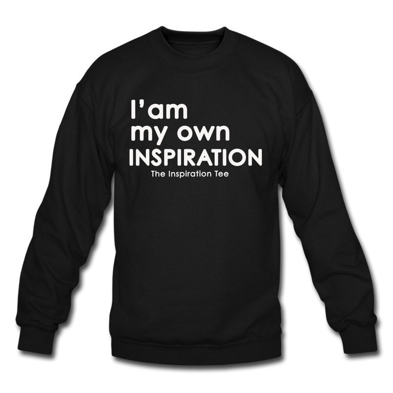 Be Your Own INSPIRATION Crewneck - black